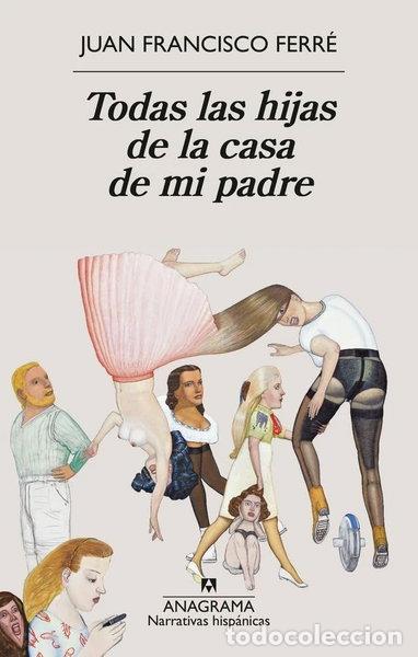 Libros: Todas las hijas de la casa de mi padre- 9788433947932