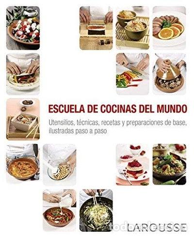 Libros: Escuela De Cocinas Del Mundo- 9788467265347
