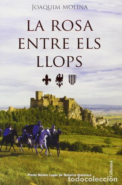 Libri di seconda mano: La rosa entre els llops- 9788466418973
