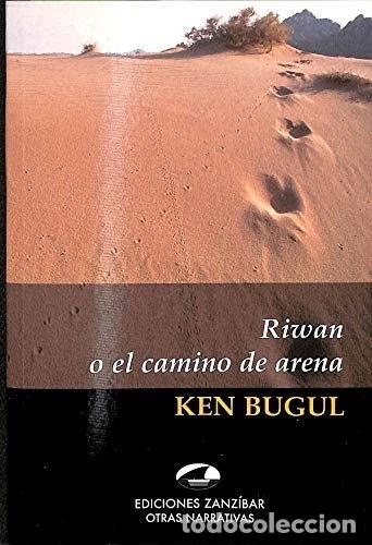 Libri di seconda mano: Riwan o El camino de arena- 9788493419219