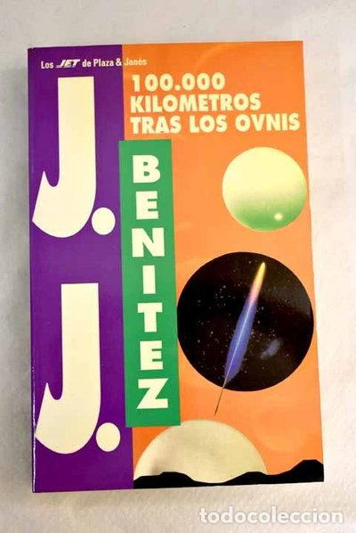 B&uuml;cher: 100.000 Kil&oacute;metros Tras Los Ovnis- 9788401465512