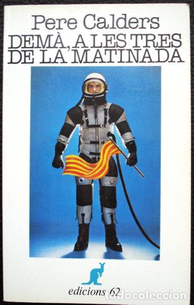 B&uuml;cher: Dem&agrave;, a les tres de la matinada- 9788429715743