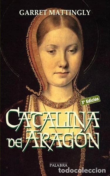 B&uuml;cher: Catalina de Arag&oacute;n- 9788482392776