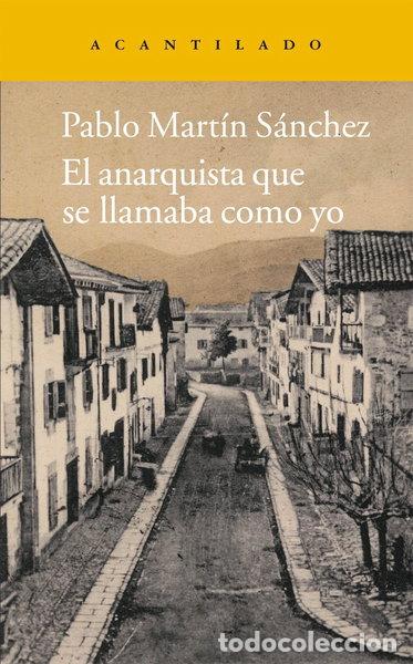 B&uuml;cher: El anarquista que se llamaba como yo- 9788415689188