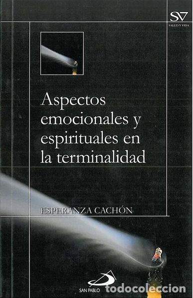 books: Aspectos emocionales y espirituales en la terminalidad- 9788428534260