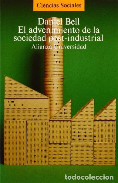 books: El advenimiento de la sociedad post-industrial- 9788420621494