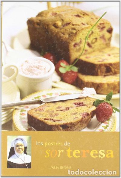 B&uuml;cher: Los postres de Sor Teresa- 9788493466329