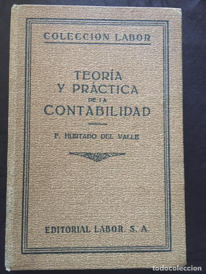 B&uuml;cher: Teor&iacute;a y pr&aacute;ctica de la contabilidad - Hurtado del Valle, F.