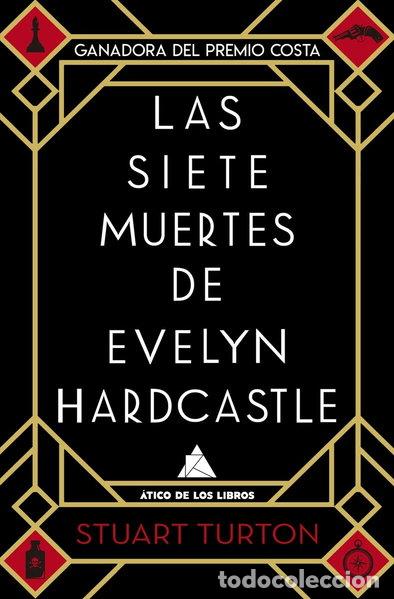 Libros: Las siete muertes de Evelyn Hardcastle- 9788417743154