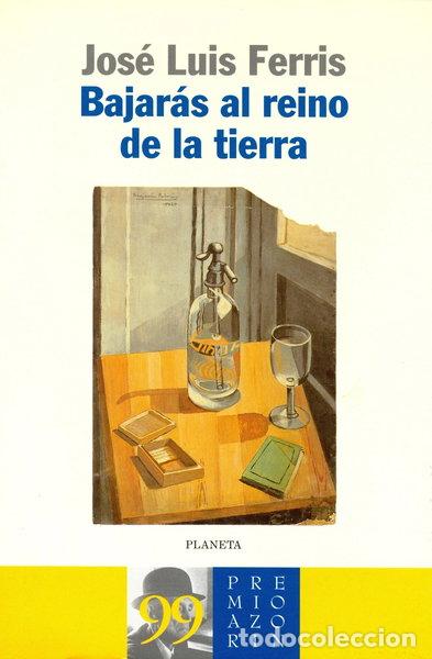 books: Bajar&aacute;s al reino de la tierra- 9788408030270