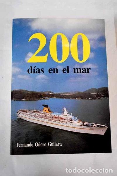 Libros: 200 d&iacute;as en el mar- 9788440497338
