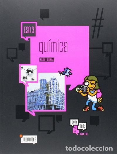 Libros: F&iacute;sica i Qu&iacute;mica 3r d'ESO #Som Link LA- 9788447928064