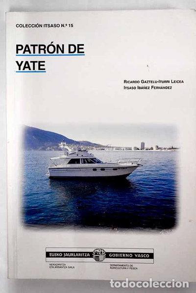 Libros: Patr&oacute;n de yate- 9788445712542