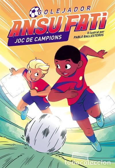 Libros: Ansu Fati. Joc de Campions- 9788448860547