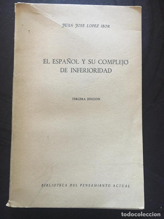 Libros: El espa&ntilde;ol y su complejo de inferioridad - L&oacute;pez Ibor, Juan Jos&eacute;
