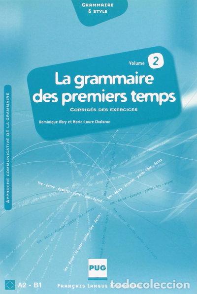 Libros: La grammaire des premiers temps A2 - B1: Volume 2- 9782706115592