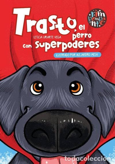 Libros: Trasto, el perro con superpoderes- 9788419798510
