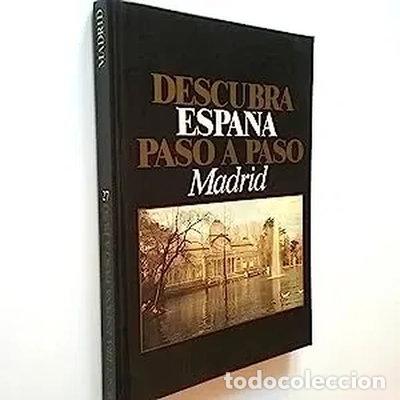 Libros: Descubra Espa&ntilde;a Paso a Paso. Madrid- 9788474617641