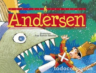 Libros: Contes cl&agrave;ssics de Andersen- 9788493912680