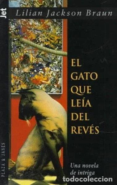 B&uuml;cher: El gato que le&iacute;a del rev&eacute;s- 9788401474316