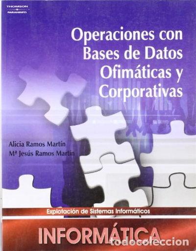 B&uuml;cher: Operaciones con bases de datos ofim&aacute;ticas y corporativas- 9788497325523