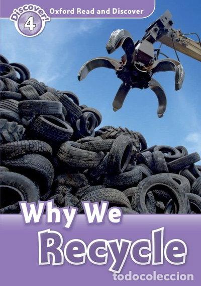 Libros: Oxford Read and Discover: Level 4: Why We Recycle- 9780194644440