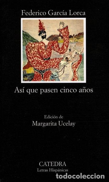 Libros: As&iacute; que pasen cinco a&ntilde;os- 9788437613529
