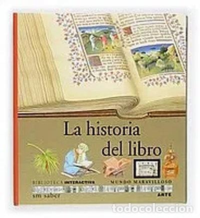 Libros: La historia del libro- 9788434847811