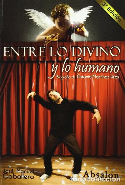 Libros: Entre lo divino y lo humano- 9788493841843