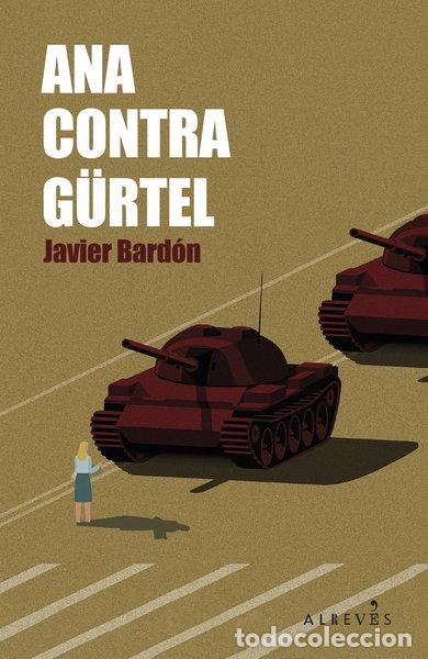 Libros: Ana contra G&uuml;rtel- 9788410455436
