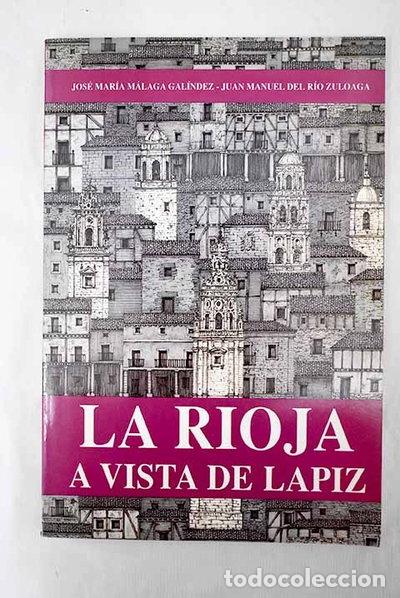 Libros: La Rioja a vista de l&aacute;piz- 9788460470915