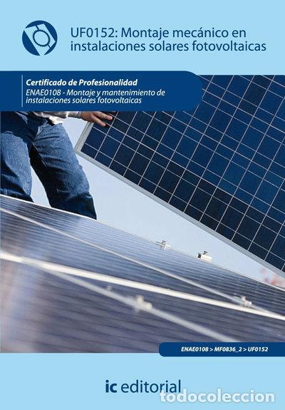 Libri di seconda mano: Montaje mec&aacute;nico en instalaciones solares fotovoltaicas- 9788483645215