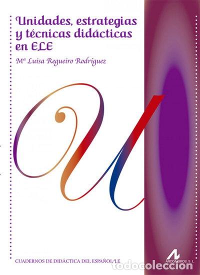 Libri di seconda mano: Unidades, estrategias y t&eacute;cnicas did&aacute;cticas en ELE- 9788476359440