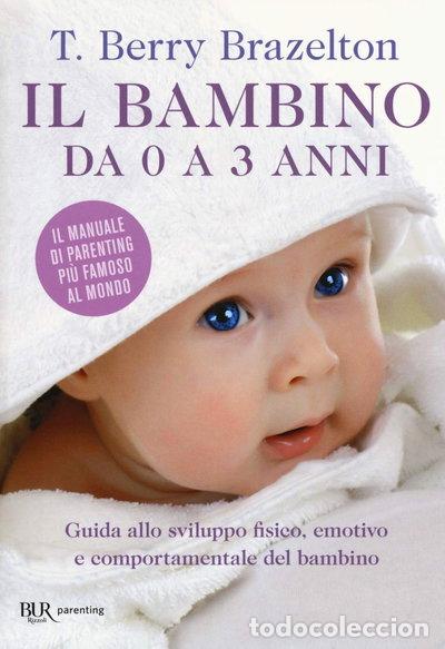 Livres: Il bambino da 0 a 3 anni- 9788817094900