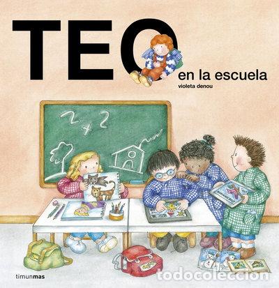 Livres: Teo en la escuela- 9788408143598