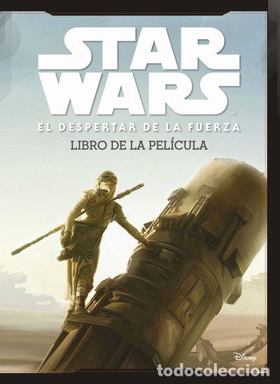 Libros: Star Wars: El despertar de la fuerza. Libro de la pel&iacute;cula- 9788408150831