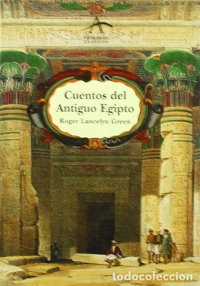 B&uuml;cher: Cuentos del antiguo Egipto- 9788484281238