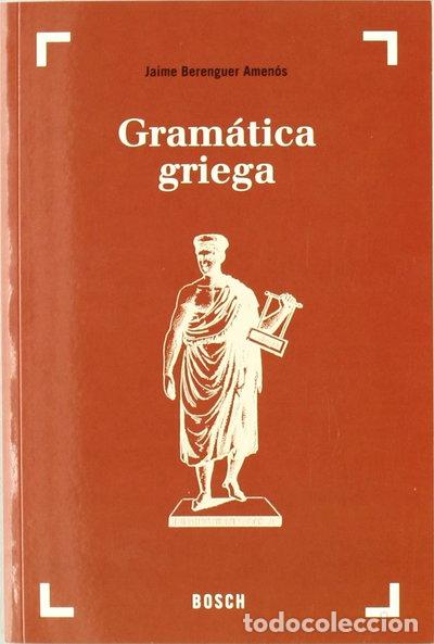 Libros: Gram&aacute;tica griega- 9788476769645