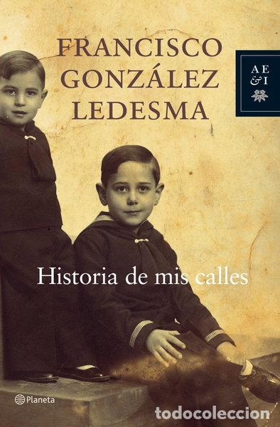 Libros: Historia de mis calles- 9788408065630