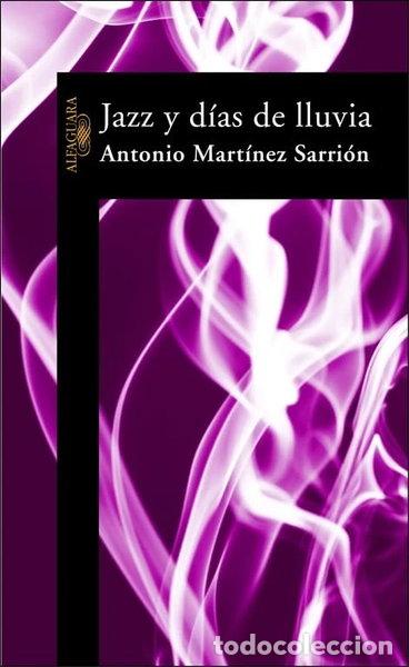 Libros: Jazz y d&iacute;as de lluvia- 9788420464329