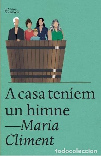 Libros: A casa ten&iacute;em un himne- 9788412722741
