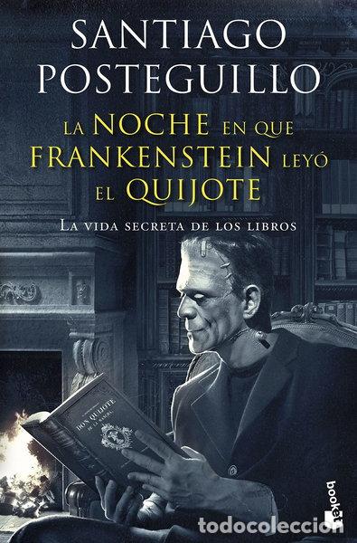 Libros: La noche en que Frankenstein ley&oacute; el Quijote- 9788408257677