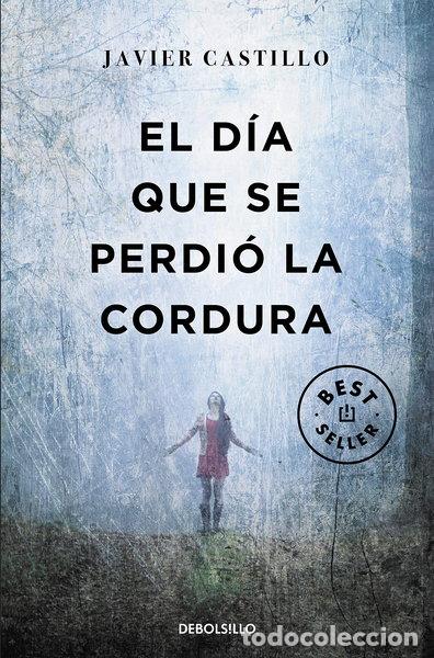 Libros: El d&iacute;a que se perdi&oacute; la cordura- 9788466346122