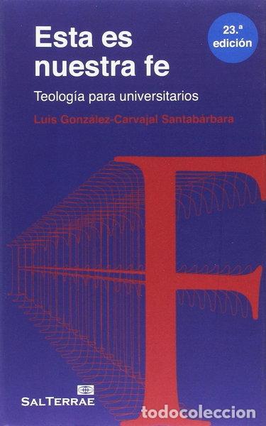 Libros: &Eacute;sta es nuestra fe- 9788429312577