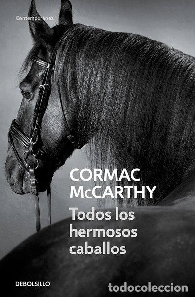 Libros: Todos los hermosos caballos- 9788497936040