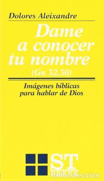 Livres: Dame a conocer tu nombre- 9788429313147