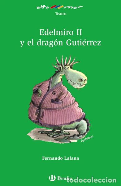 books: Edelmiro II y el drag&oacute;n Guti&eacute;rrez- 9788421662441