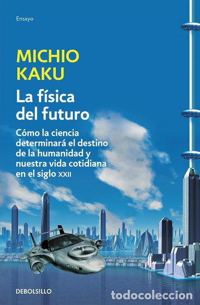 books: La f&iacute;sica del futuro- 9788499898834