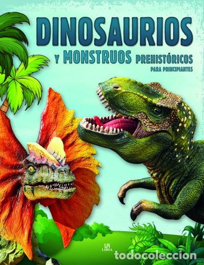 books: Dinosaurios y Monstruos Prehist&oacute;ricos para Principiantes- 9788466233736