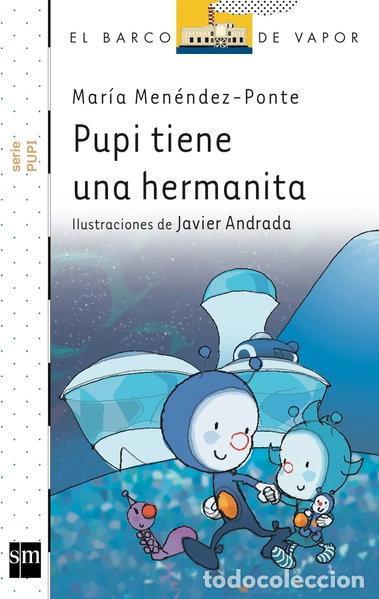 B&uuml;cher: Pupi tiene una hermanita- 9788467571608